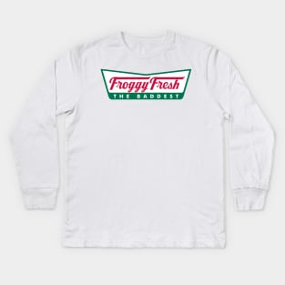 Froggy Fresh - The Baddest Kids Long Sleeve T-Shirt